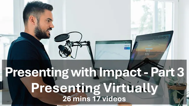 Presenting With Impact - Present Virtually £49.99