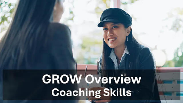 GROW Model Overview - Coaching Skills