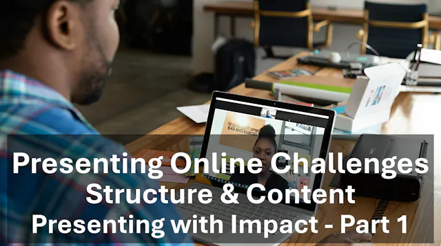 Challenges when presenting online