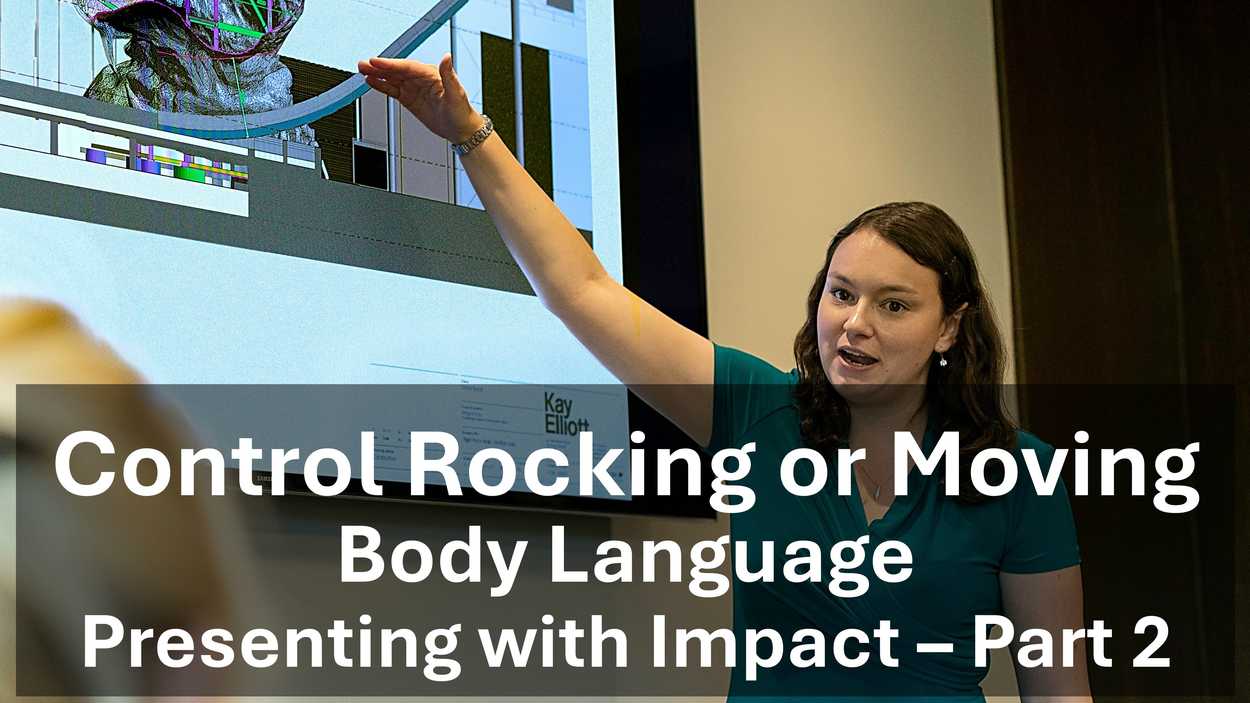 Body Language: Control Rocking or Moving