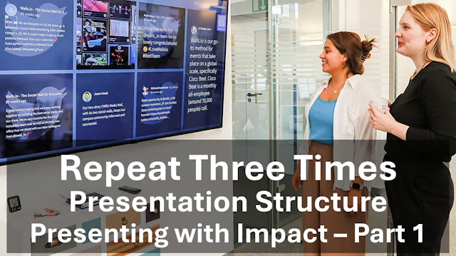 Presentation Structure - Repeat Three Times