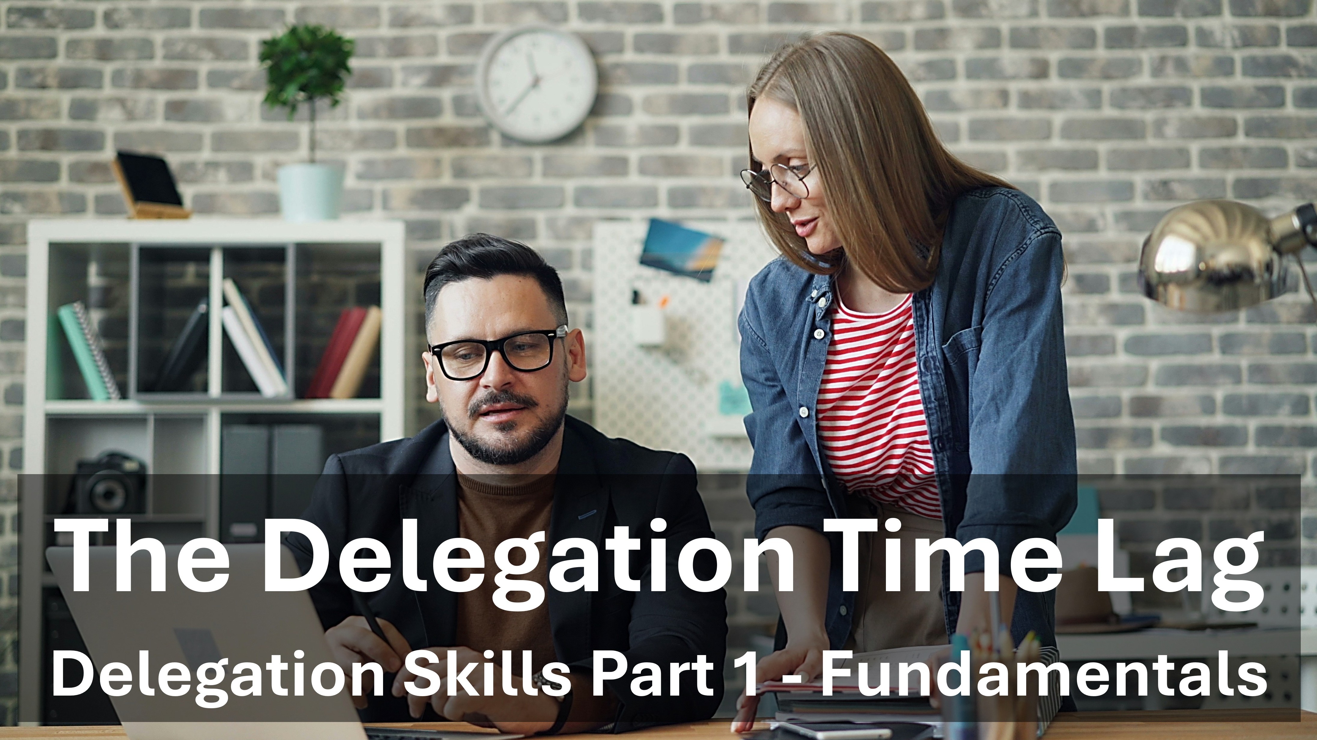 Associates - The Delegation Time Lag