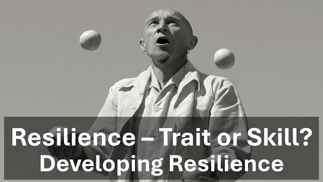 Developing Resilience: Is Resilience ...