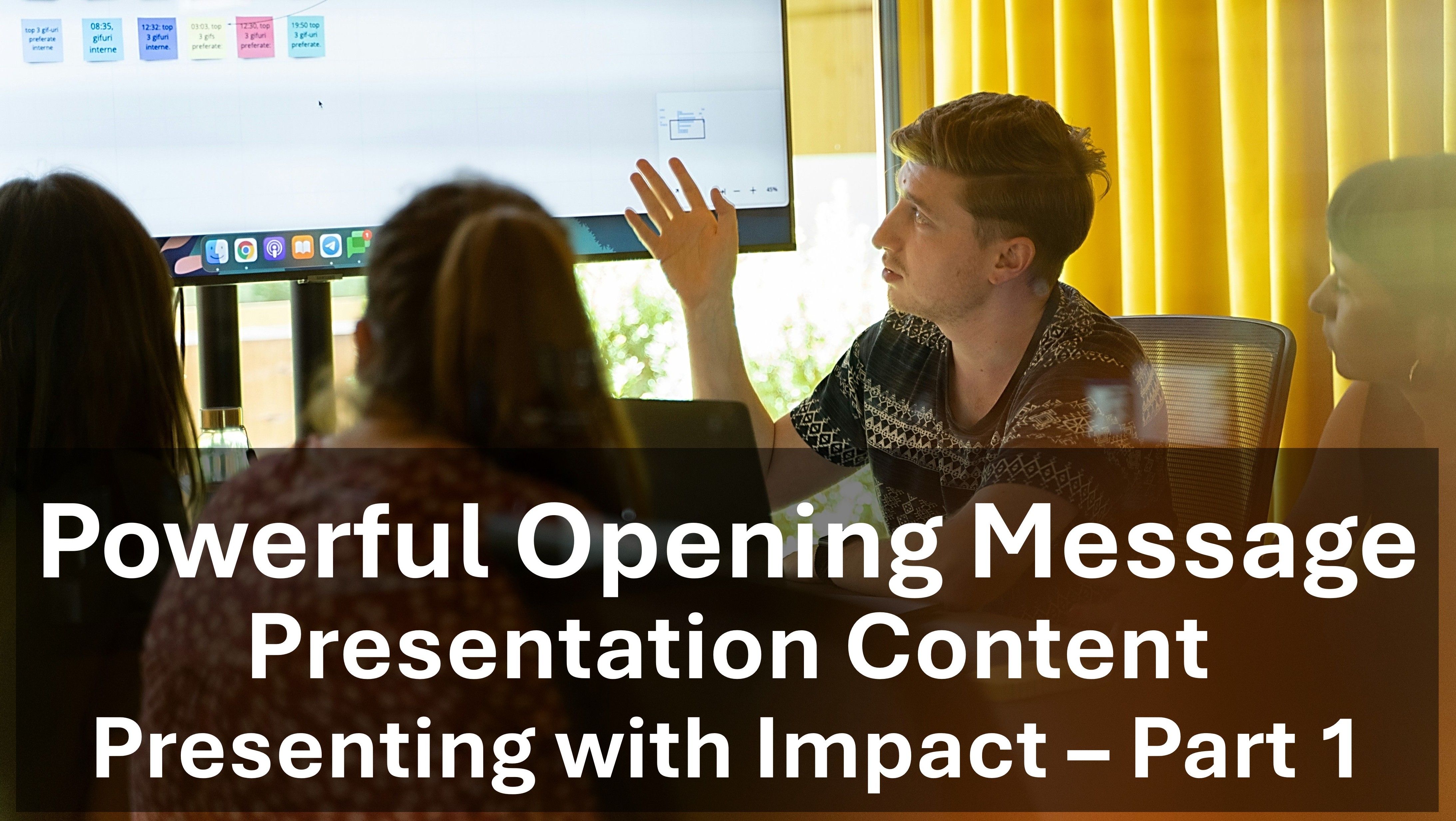 Presentation Content: Powerful Opening Message