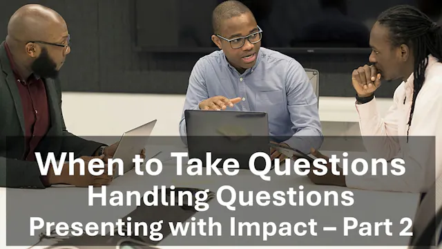Handling Questions: When to Invite Qu...