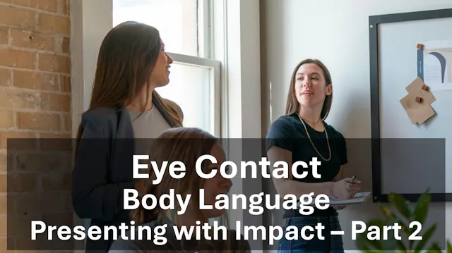 Body Language: Eye contact with in-pe...