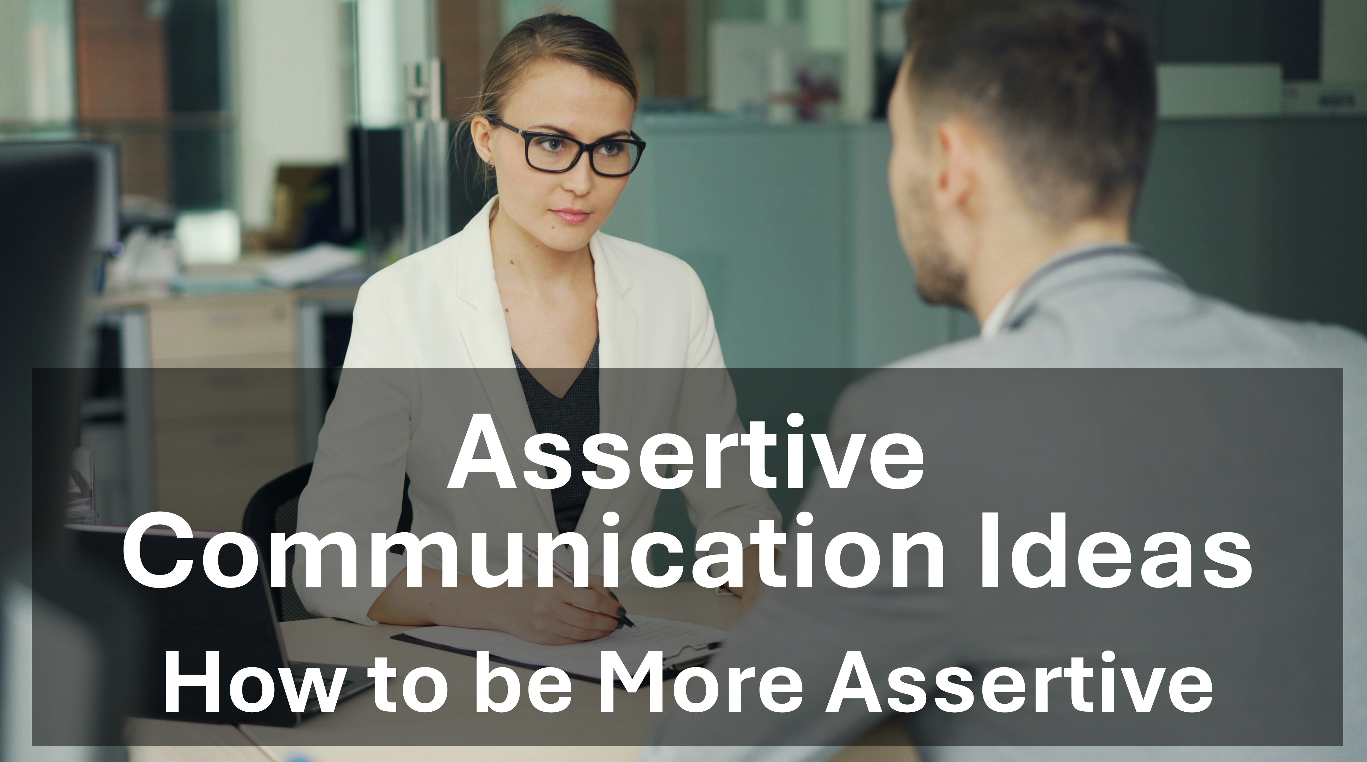 Assertive Communication Ideas
