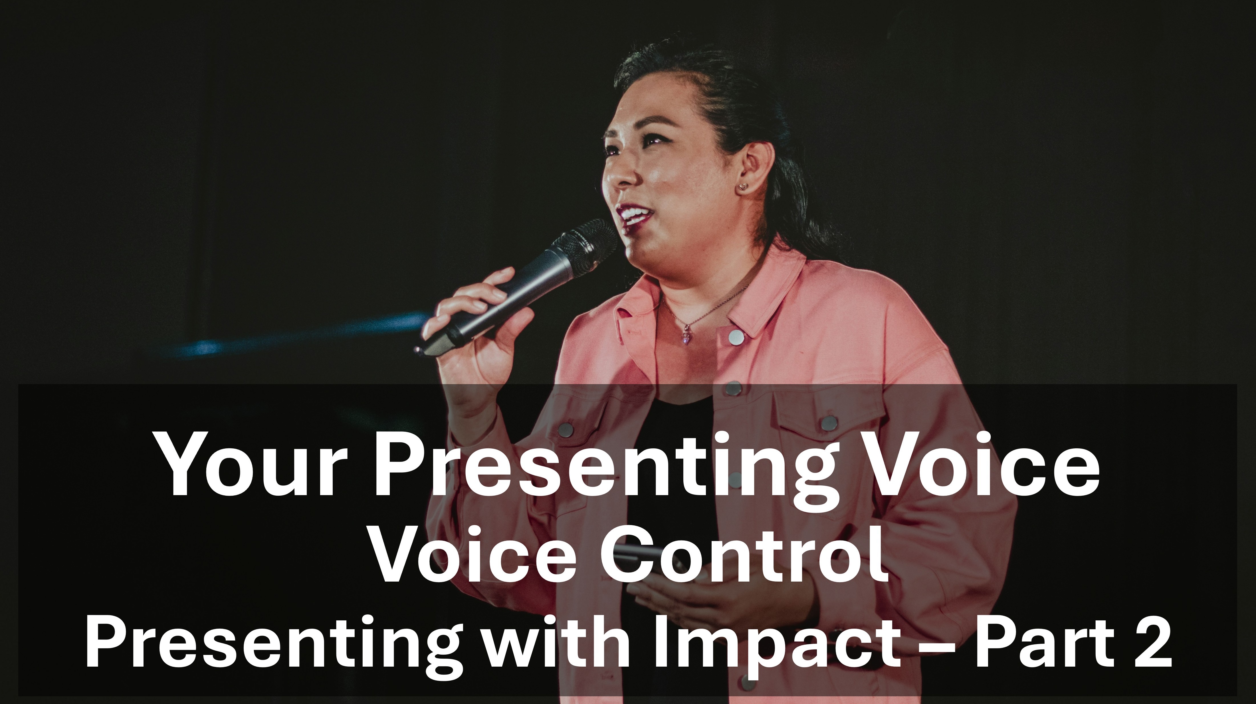 Voice Control: Your Presenting Voice
