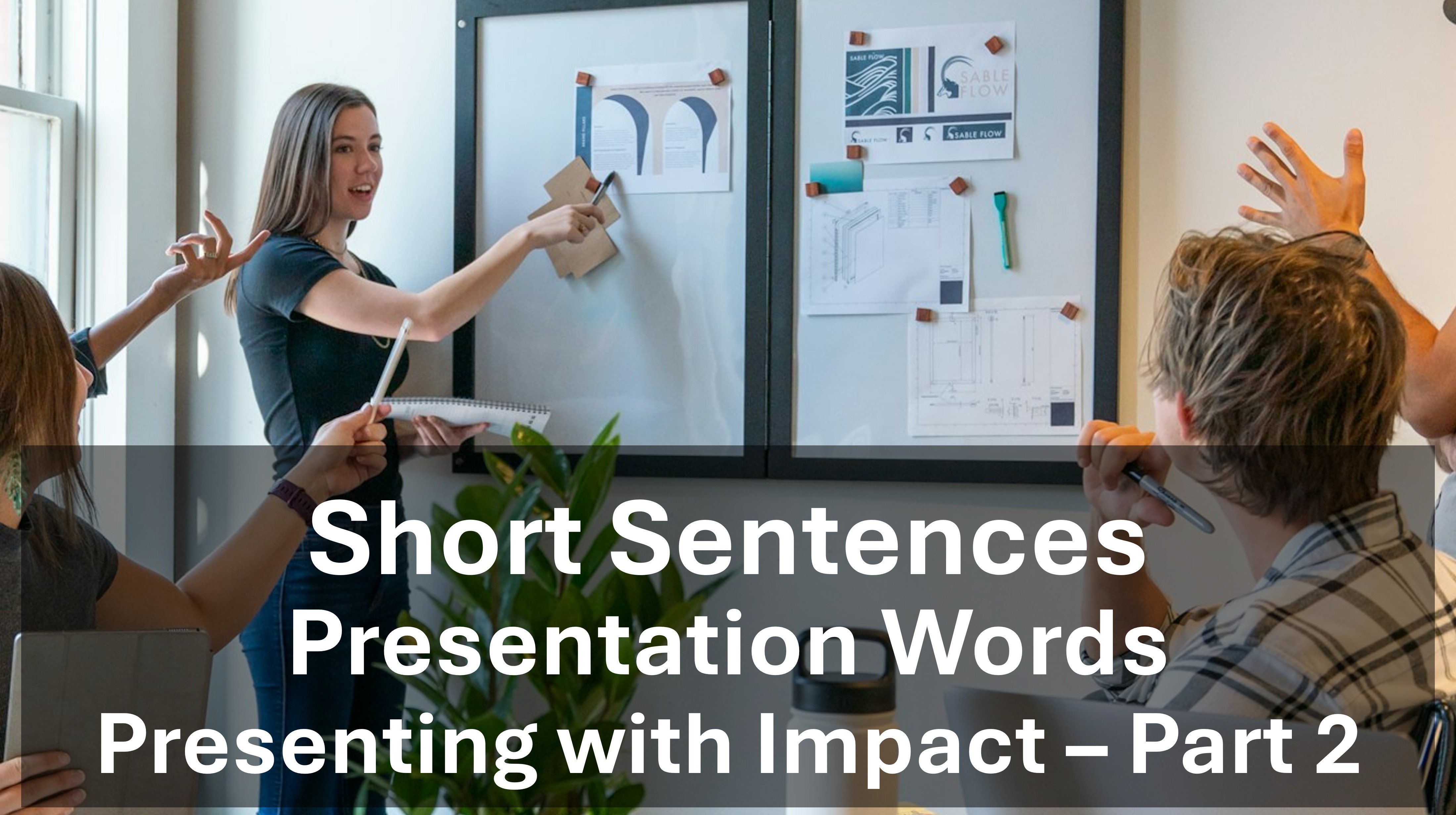 Presentation Words: Short Sentences
