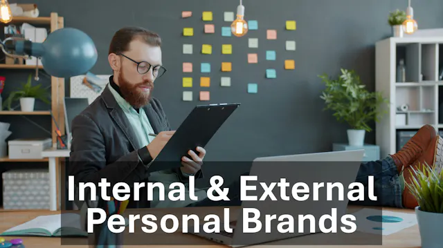 Internal & External Personal Brand