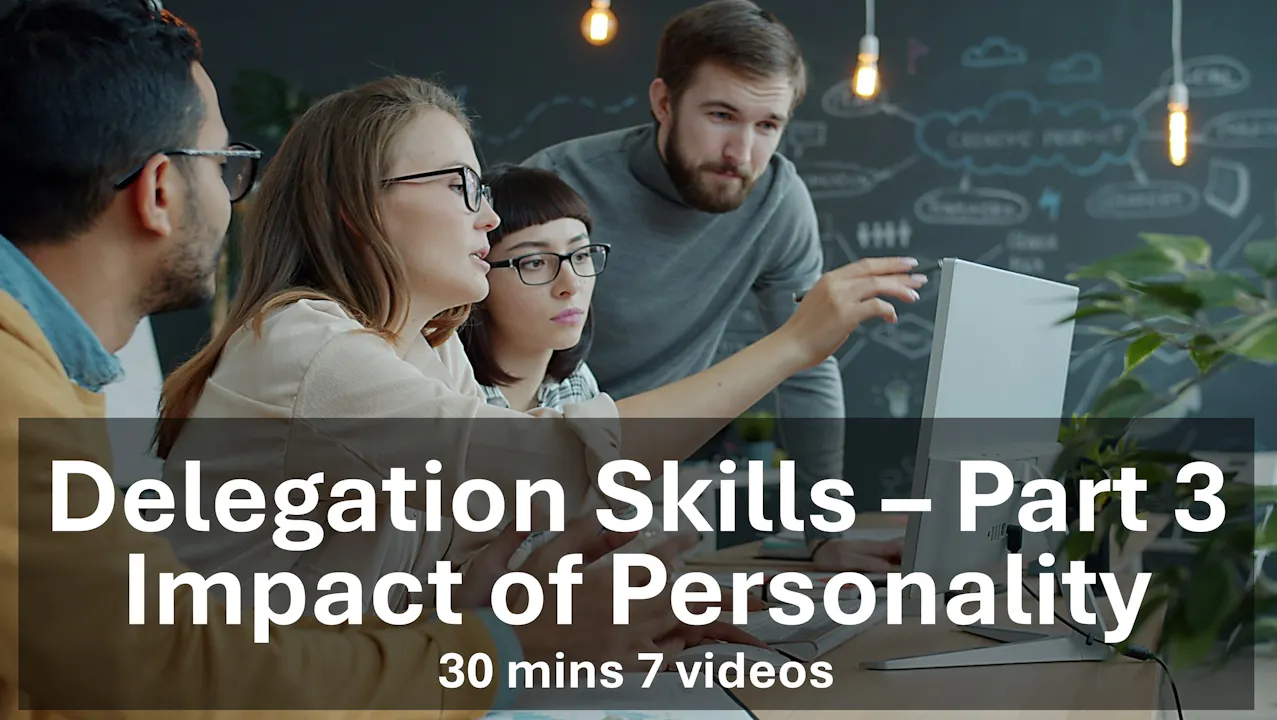 Delegation Skills - Impact of Personality £49.99