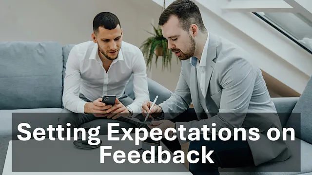 Feedback - Setting Expectations on Feedback