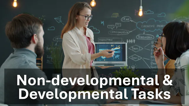 Developmental & Non-Developmental Tasks