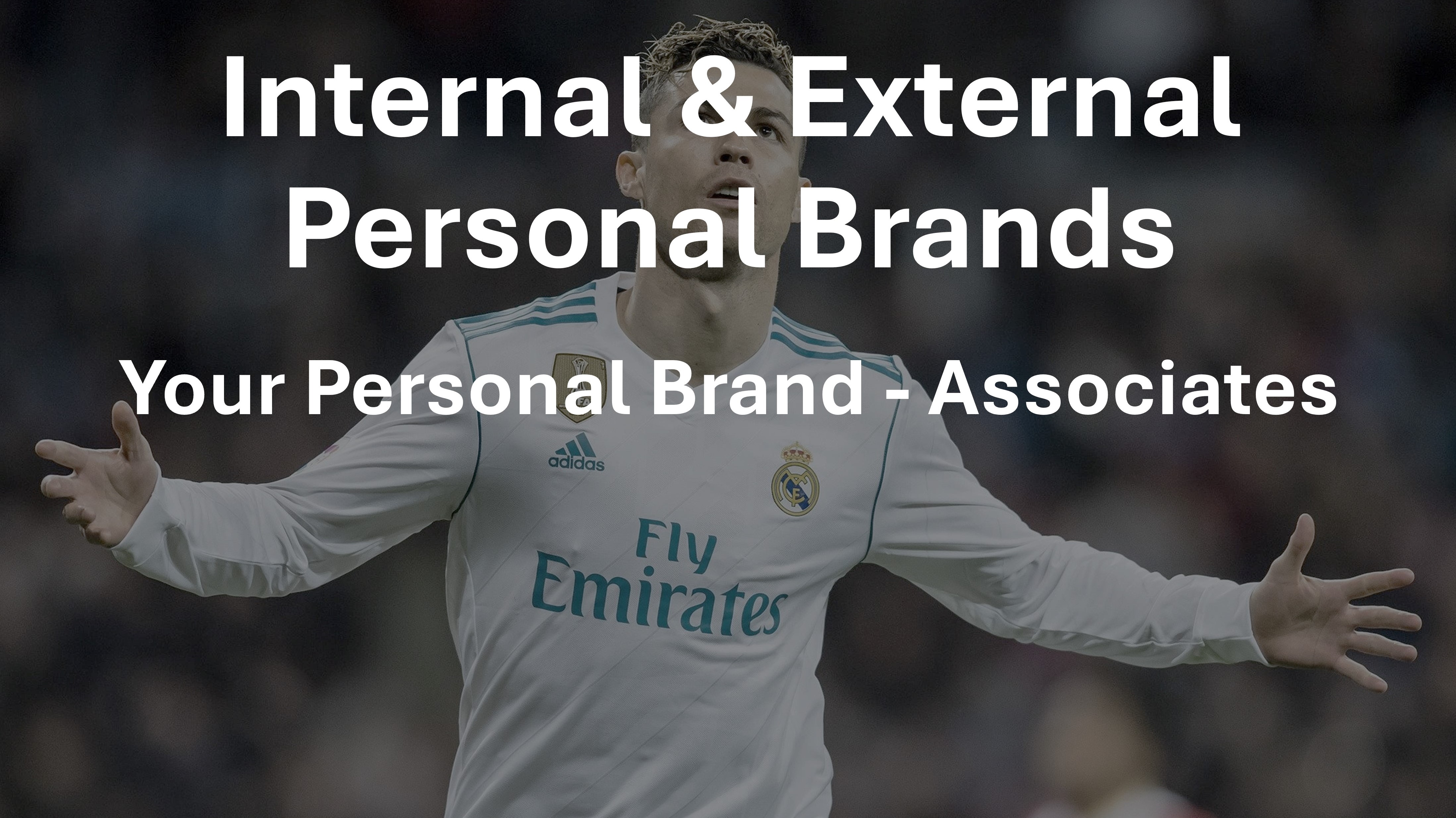 Internal & External Personal Brand