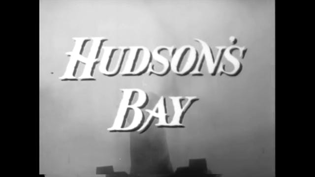 Hudson's Bay - S1E03: Voice in the Wi...