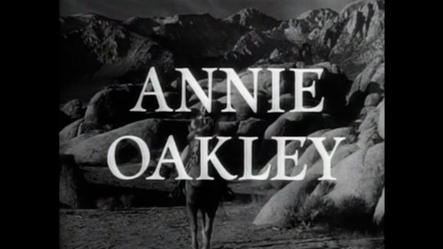 Annie Oakley - S3E14: Annie And The L...