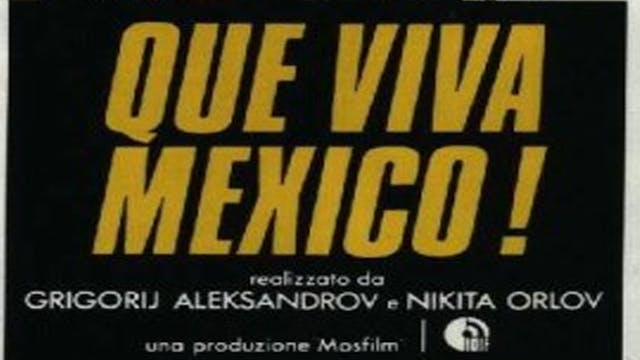 Que Viva Mexico