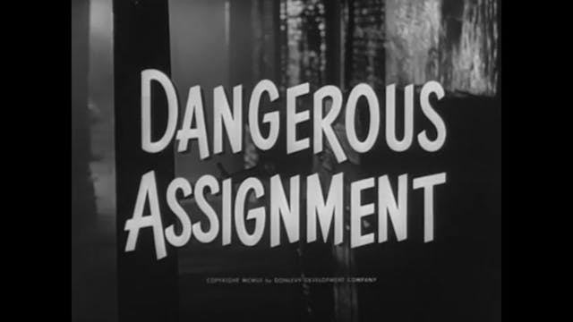 Dangerous Assignment - S1E30: The Kni...