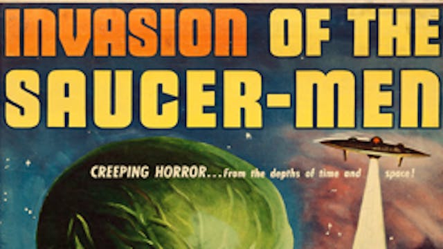 Invasion of the Saucer Men: Hell Crea...