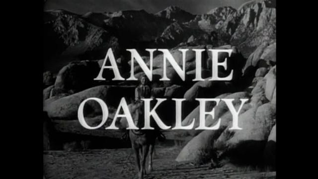 Annie Oakley - S3E03: A Tall Tale