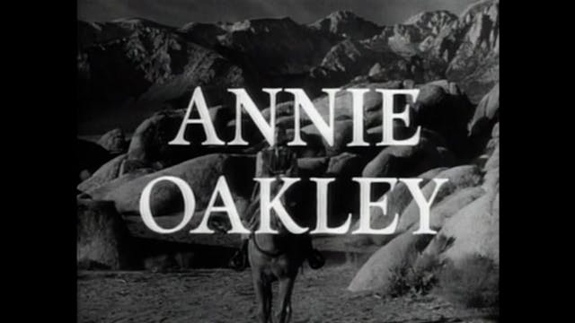 Annie Oakley - S2E08: Annie Breaks an...
