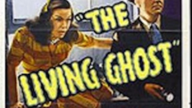 The Living Ghost