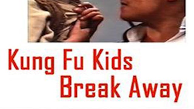 Kung Fu Kids Break Away (San mao liu ...