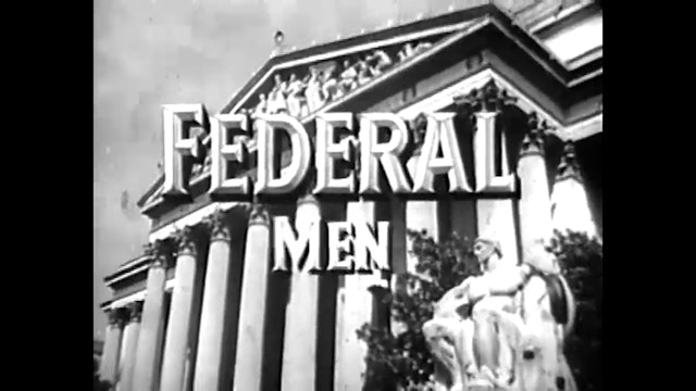 Federal Men - S5E39: The Case of the Slippery Eel