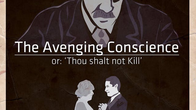 The Avenging Conscience