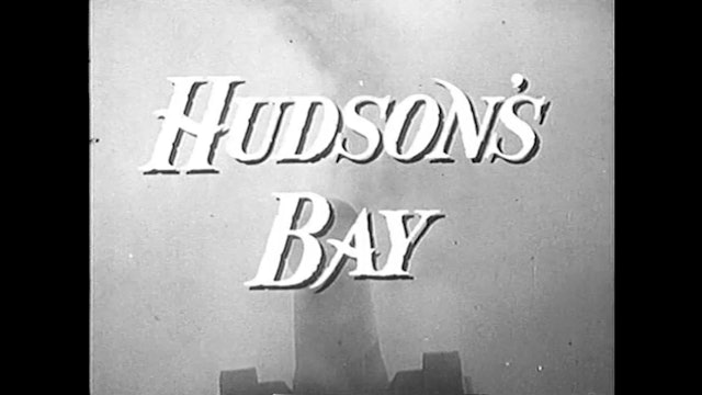 Hudson's Bay - S1E05: Gentleman's Adventure