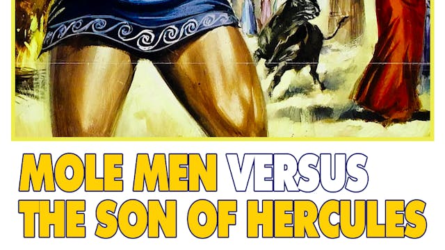 Mole Men vs. The Son Of Hercules