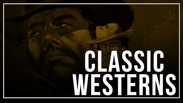 Classic Westerns