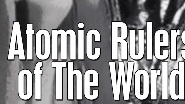 Atomic Rulers (aka Atomic Rulers of the World)
