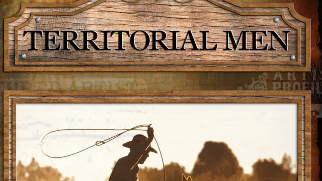 Territorial Men