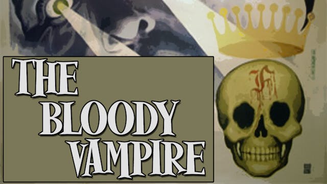 The Bloody Vampire