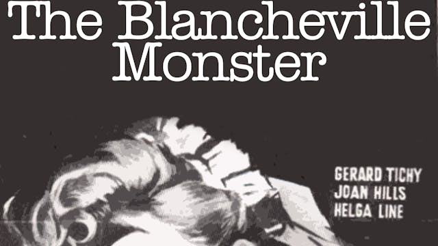 The Blancheville Monster