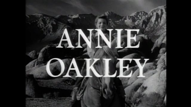 Annie Oakley - S1E23: Sharpshooting A...