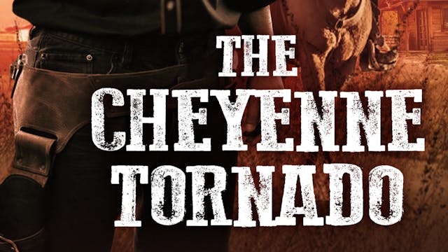 The Cheyenne Tornado