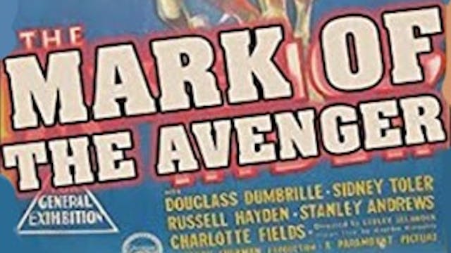Mark of The Avenger (aka The Mysterio...