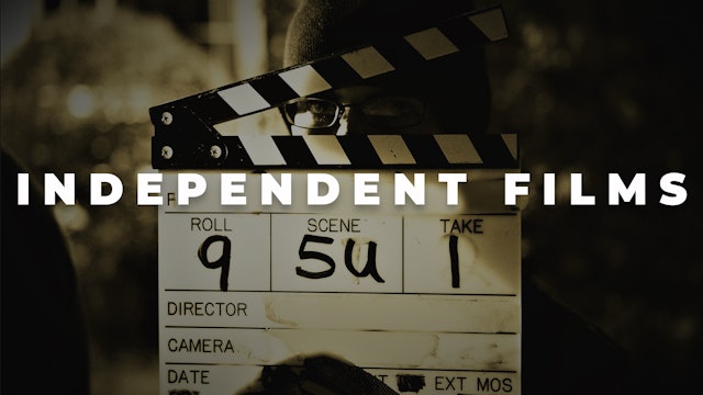 Independent Films