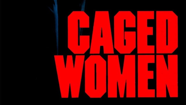 Caged Women