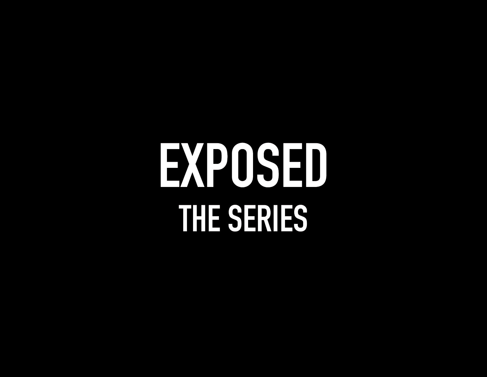 Exposed: Back To Black (Official Teaser)