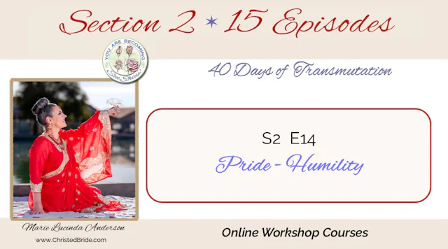 S2 E14   Pride - Humility