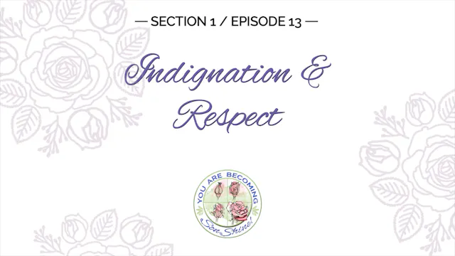 S1 E13   Indignation - Respect