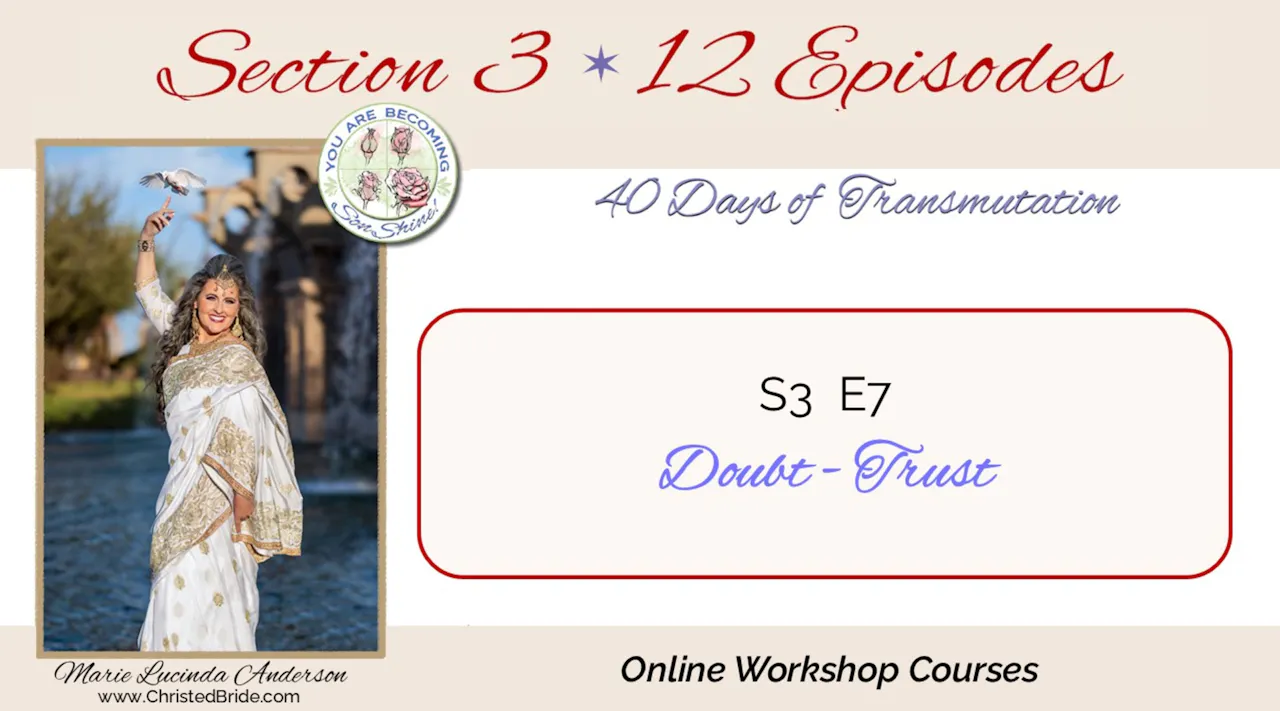 S3 E7     Doubt - Trust