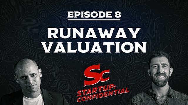 Start-Up Confidential – Episode 8 - R...