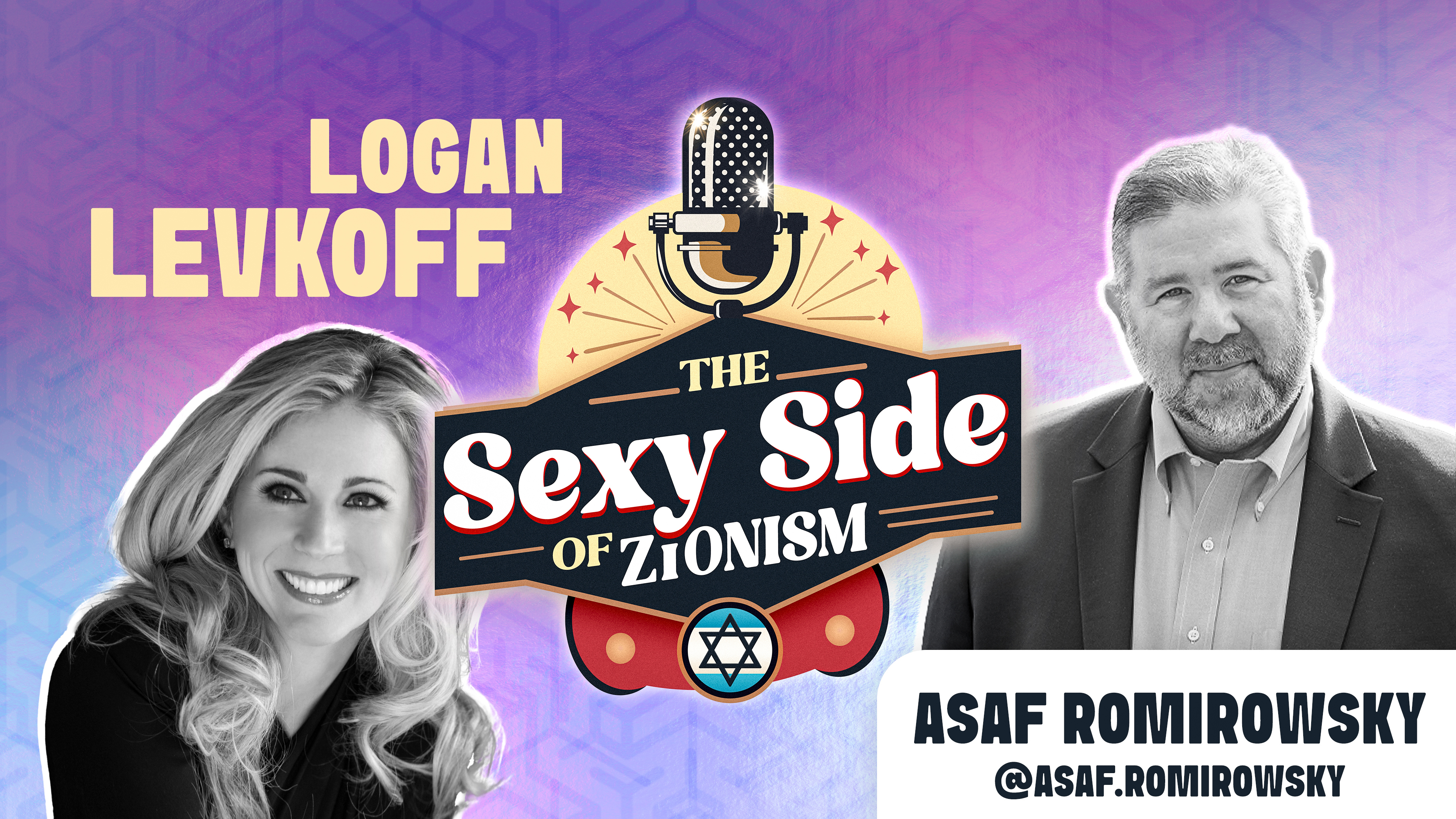 The Sexy Side of Zionism Ep. 41 - Dr. Asaf Romirowsky