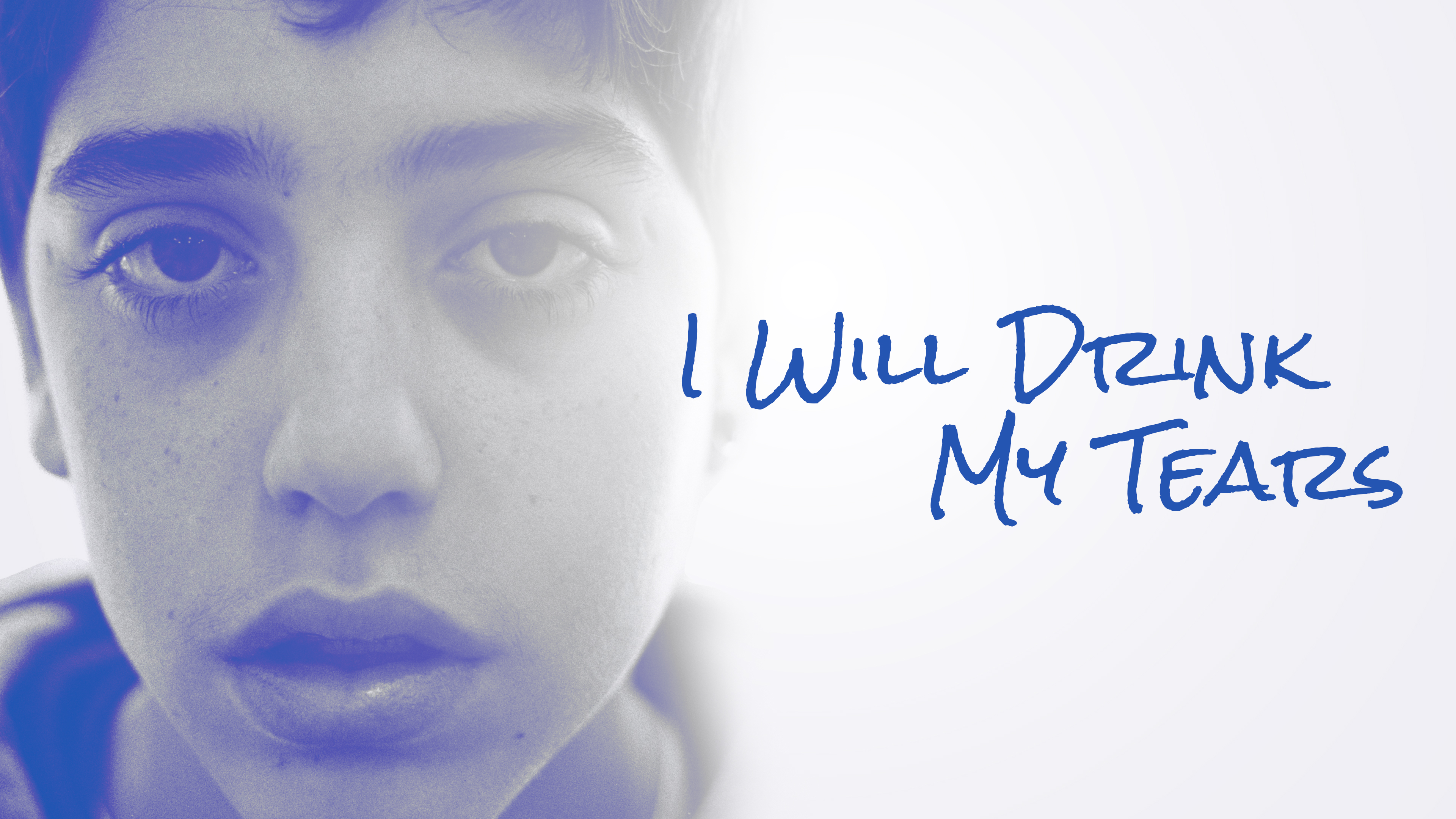 I Will Drink My Tears