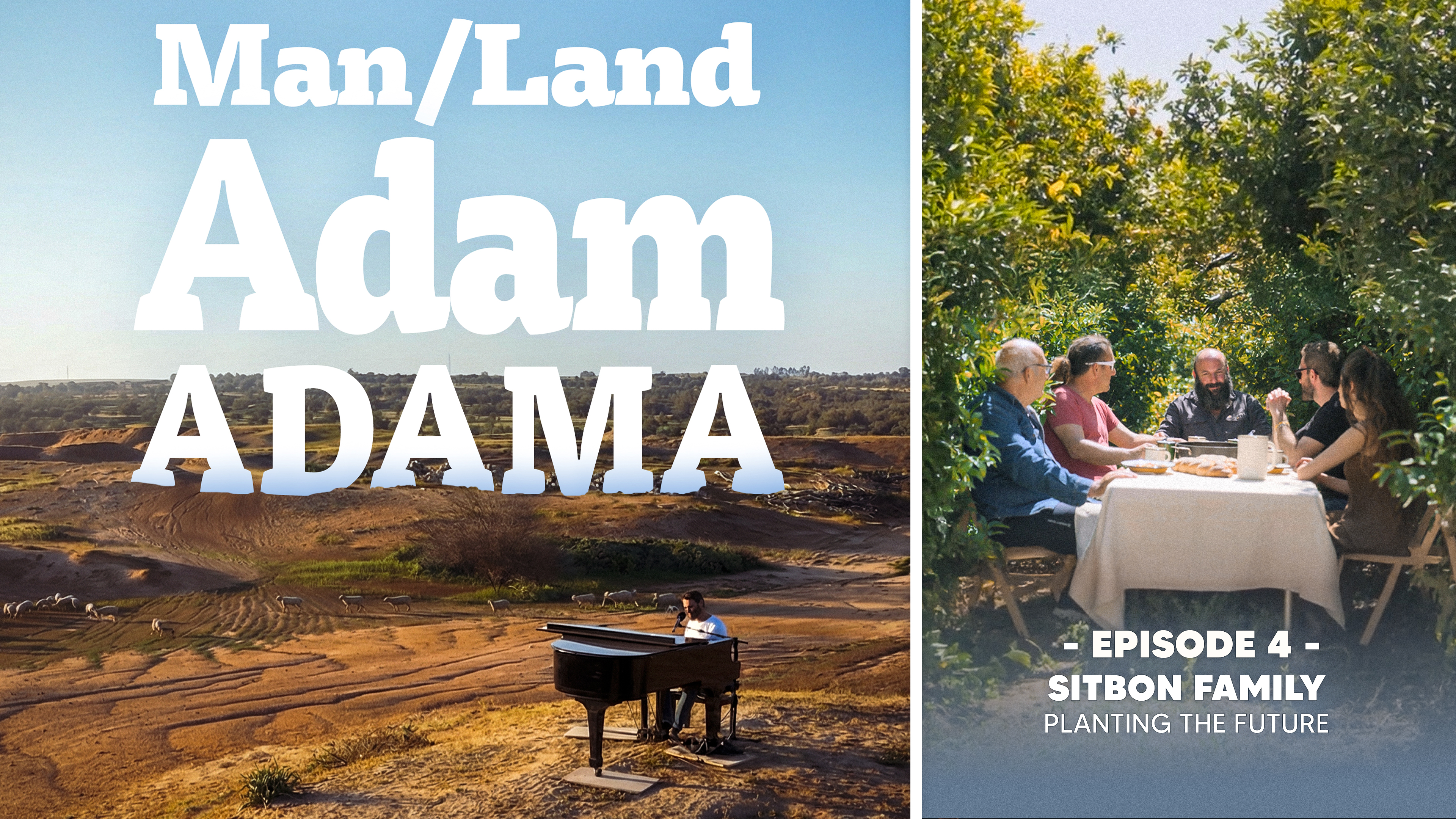 Man/Land - Episode 4 - Sitbon Family: Planting the Future in Moshav Dekel