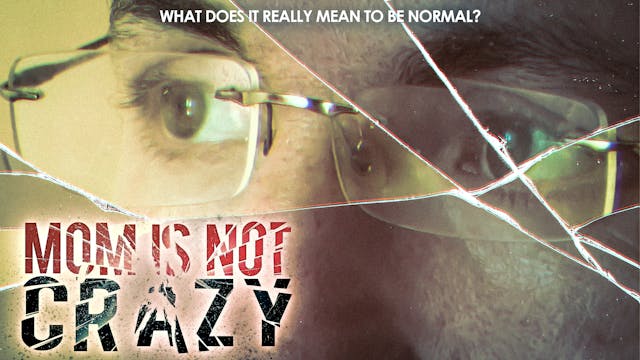 Trailer — Mom is Not Crazy